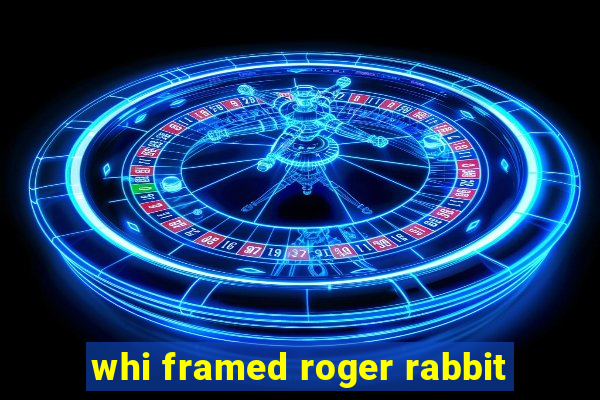 whi framed roger rabbit